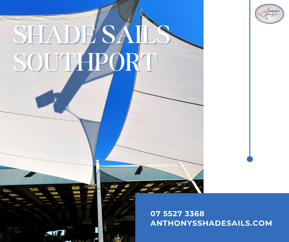 Shade Sails Southport || Anthony Shade Sails